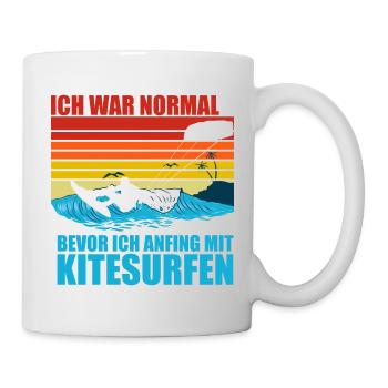 Ich War Normal Bevor Ich Anfing Mit Kitesurfen - Tasse - Weiß - Rechts
