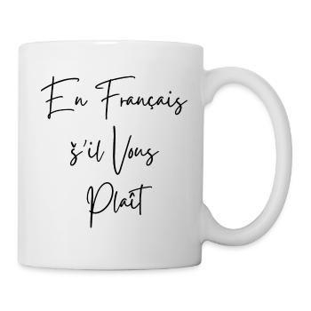 French teacher funny black text En Français š'il - Mug - white - Right