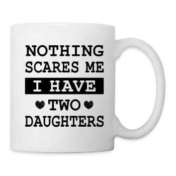 Rien ne me fait peur, j’ai deux filles - Mug blanc - blanc - Droite