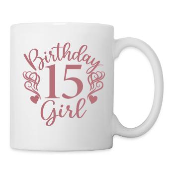 15th Birthday Girl, 15 Years Old Gift For Teens - Mug - white - Right