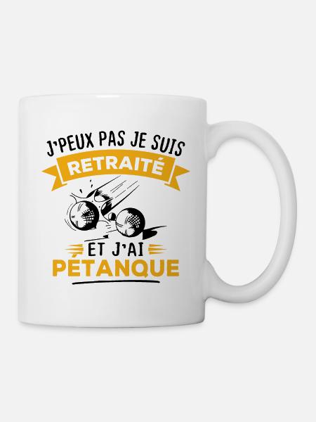 J'peux pas je suis retraité et j'ai pétanque - Mug blanc - blanc