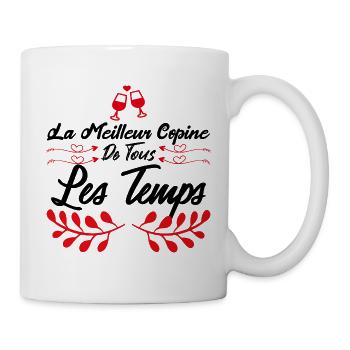 La Meilleure copine de tous les temps. Cadeau. - Mug blanc - blanc - Droite
