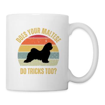 Does Your Maltese Do Tricks Too - Mug - white - Right