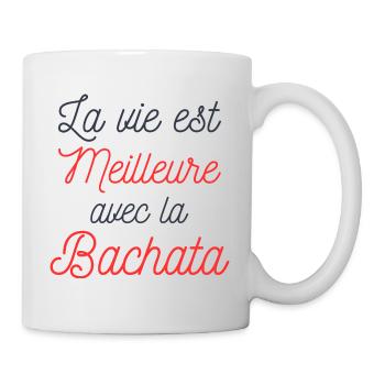 La vie est meilleure avec la bachata - Mug blanc - blanc - Droite