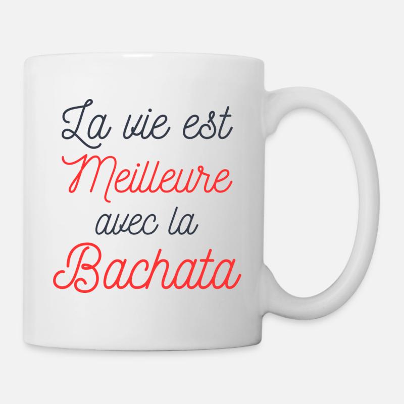 La vie est meilleure avec la bachata - Mug blanc - blanc