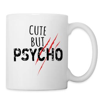 Cute but psycho - Spruch - Mug - white - Right