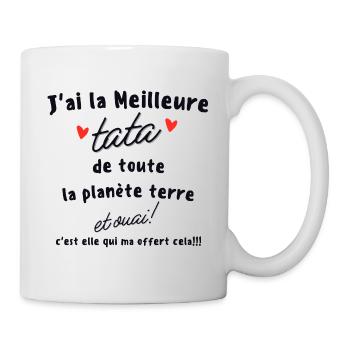 J ai la meilleure tata de la planète - Mug blanc - blanc - Droite