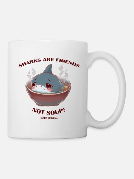 Sharks are Friends, Not Soup! - Mug - white