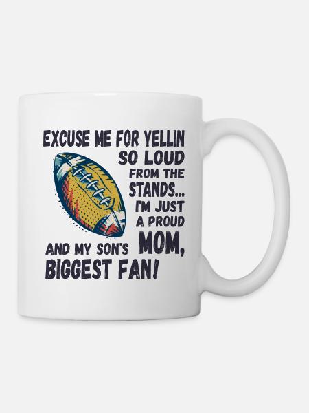 Excuse me for yellin so loud, Football mom - Mug - white