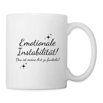 Emotionale Instabilität: meine Art zu funkeln! - Tasse - Weiß - Rechts