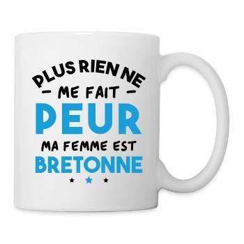 Humour cadeau Pas peur, ma femme est Bretonne - Mug blanc - blanc - Droite