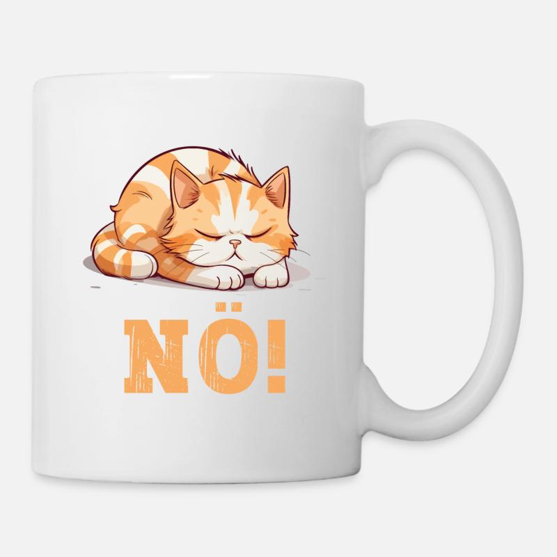 Nö Einfach Nö No Nein Katze Kater Lustig Spruch - Tasse - Weiß
