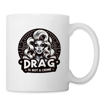 Exclusive Drag Culture and Drag Queen Inspired - Tasse - Weiß - Rechts