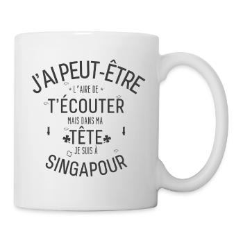 Dans ma Tête je suis à singapour - Mug blanc - blanc - Droite