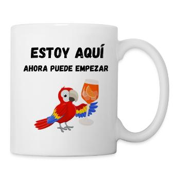 Estoy aqui, ahora puede empezar - Tasse - Weiß - Rechts