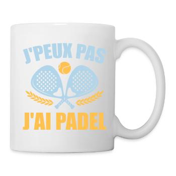 J'Peux Pas J'ai Padel Padel Raquette Padeliste - Mug blanc - blanc - Droite