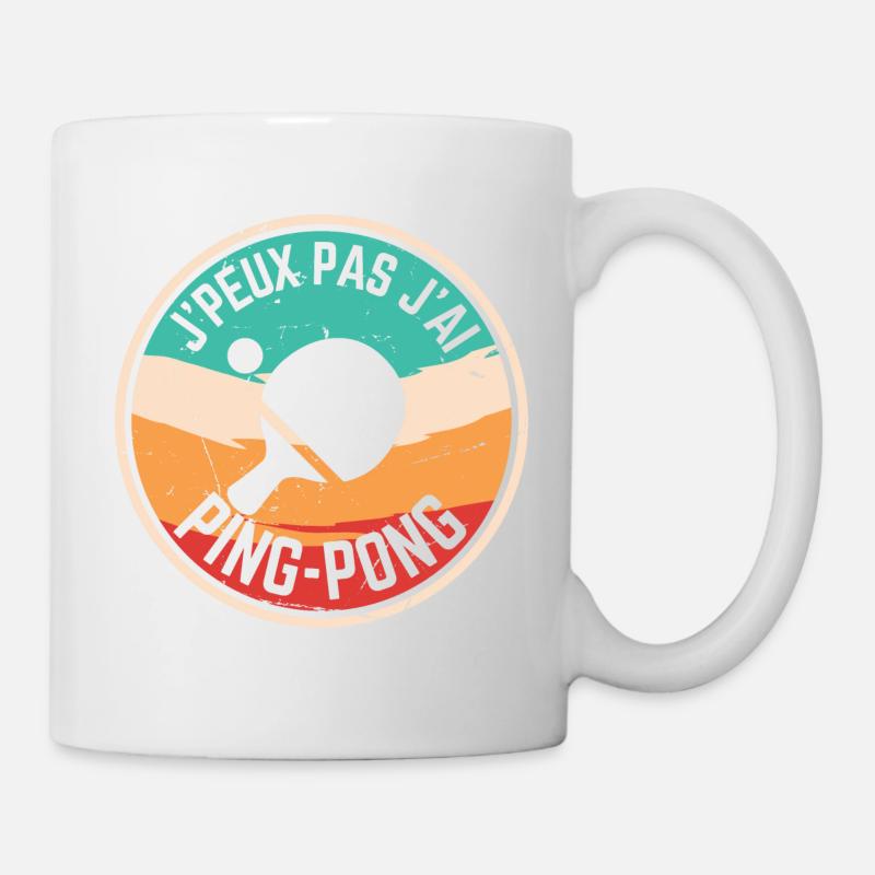 J peux pas j ai Ping Pong - Mug blanc - blanc