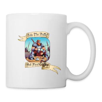 INTO THE BATTLE BUT FIRST COFFEE - Tasse - Weiß - Rechts