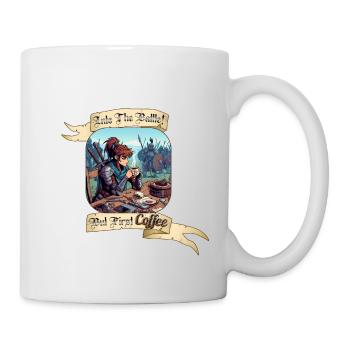 INTO THE BATTLE BUT FIRST COFFEE - Tasse - Weiß - Rechts