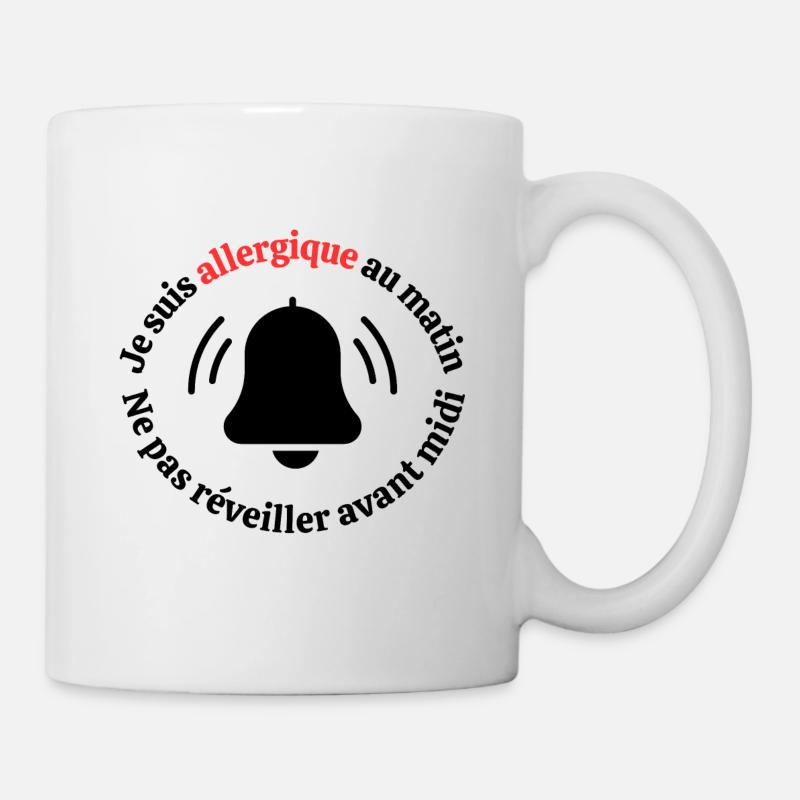 Je suis allergique au matin ! - Mug blanc - blanc