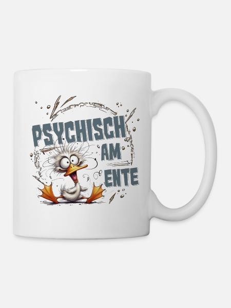 psychisch am ente lustige Sprüche Ente Wortwitz - Tasse - Weiß