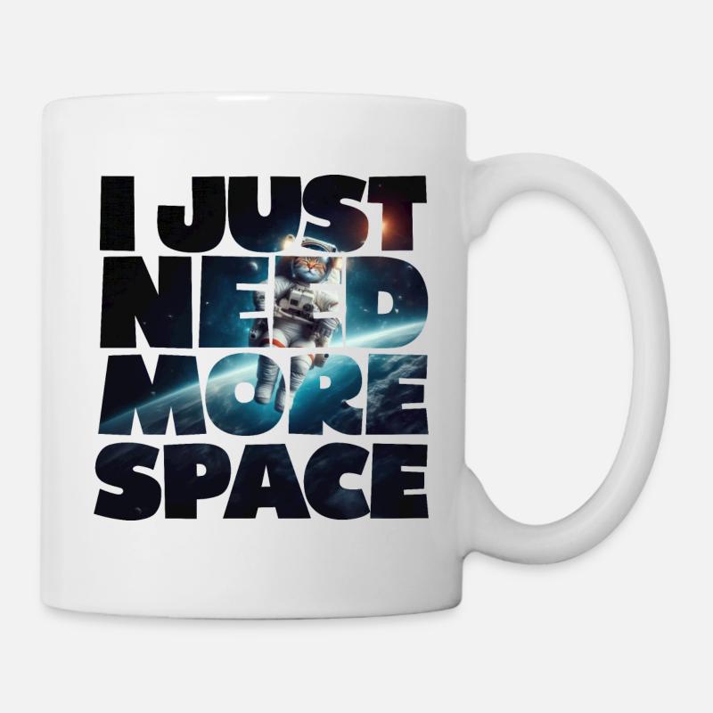 J’AI JUSTE BESOIN DE PLUS D’ESPACE - Mug blanc - blanc