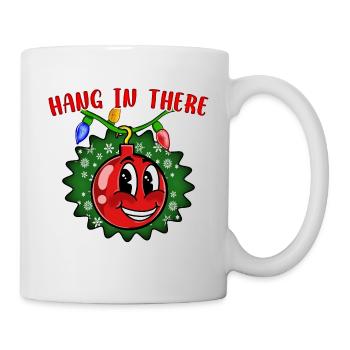 Halt Durch Christbaumkugel Inspirierende Design - Tasse - Weiß - Rechts