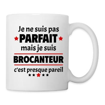Pas parfait mais brocanteur, fête des pères, noël - Mug blanc - blanc - Droite