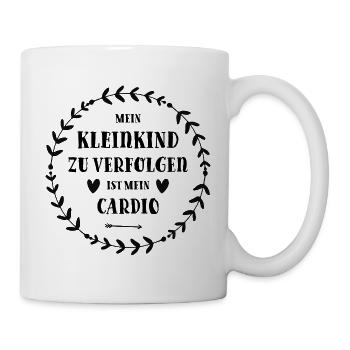Mein Kleinkind zu verfolgen ist mein Cardio - Tasse - Weiß - Rechts
