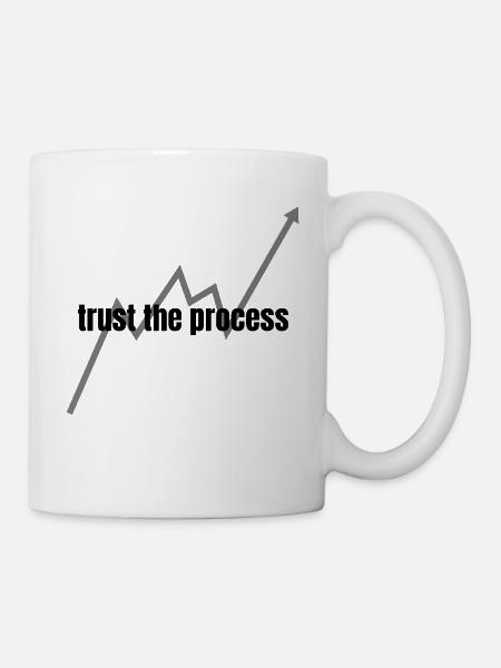 trust the process - Tasse - Weiß