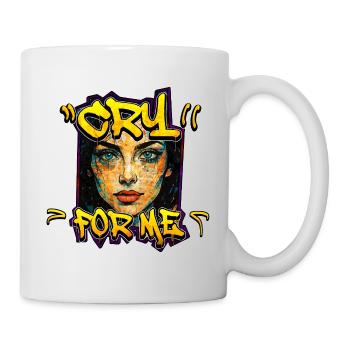 Cry for Me – Urban Streetart Graffiti Frau Design - Mug - white - Right