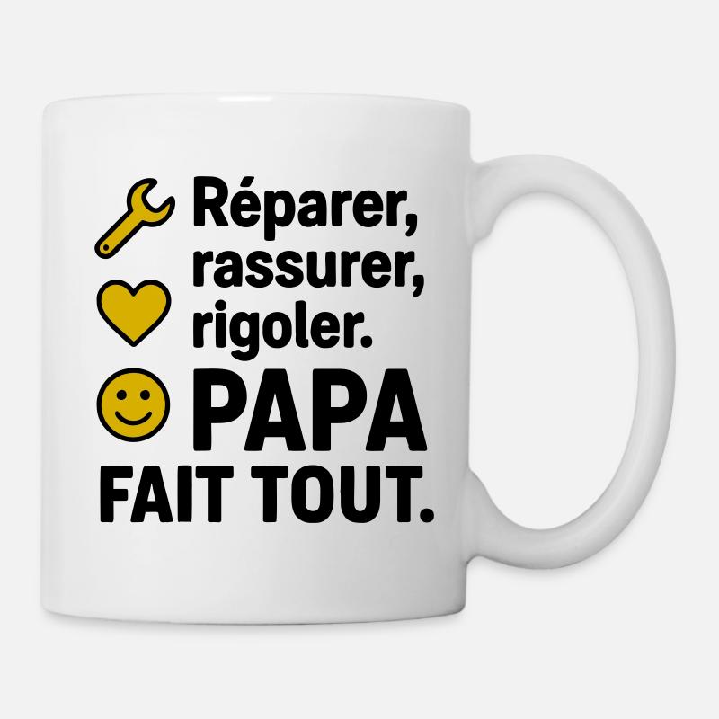 Réparer, rassurer, rigoler. Papa fait tout - Mug blanc - blanc