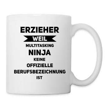 Erzieher – Multitasking Ninja im Einsatz - Tasse - Weiß - Rechts