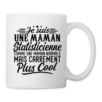Statistician Mom: Normal, but more badass - Mug - white - Right