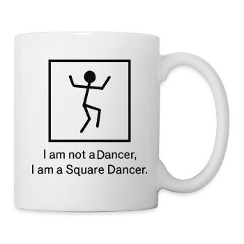 Ich bin ein Square Dancer - Tasse - Weiß - Rechts