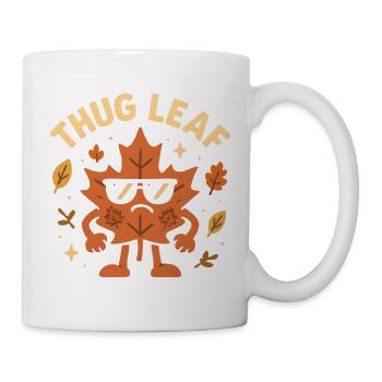Thug Leaf Happy Fall Harvest Autumn Lover Wortsp - Mug - white - Right