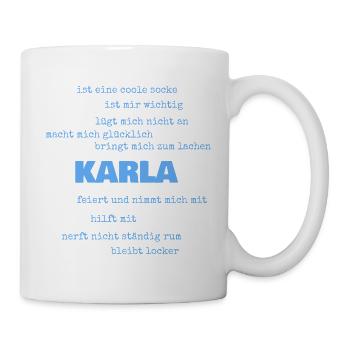 Karla als Sprueche - Tasse - Weiß - Rechts