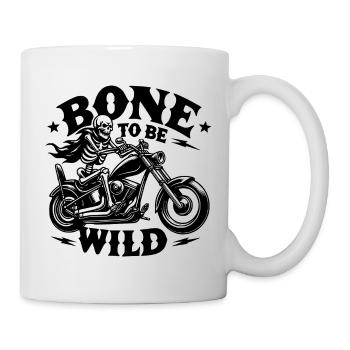 Bone to be Wild - Tasse - Weiß - Rechts