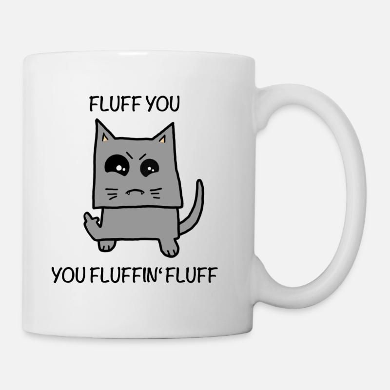 Fluffy - fluff you - Tasse - Weiß