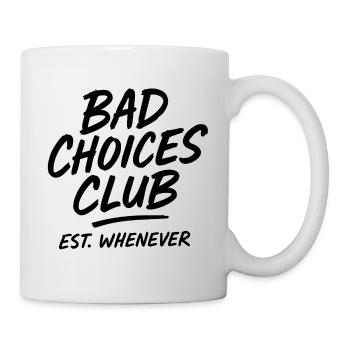 Bad Choices Club – Funny Retro Party Saying - Mug - white - Right
