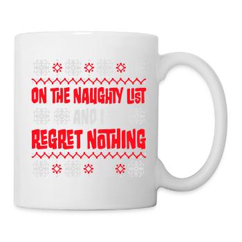 Sur la liste des vilains et ne regrette rien XMas Spruch - Mug blanc - blanc - Droite