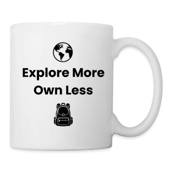 Explore More, Own Less – Abenteuer Shirt - Tasse - Weiß - Rechts