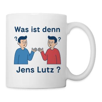 Was ist denn Jens Lutz? - Tasse - Weiß - Rechts