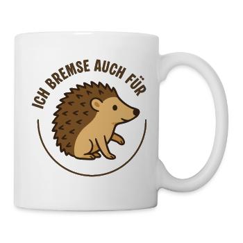 I Brake Also for Hedgehog – Animal Lover Sticker - Mug - white - Right