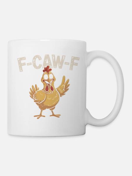 F-Caw-F Funny Rude Chicken Pun Gift - Mug - white