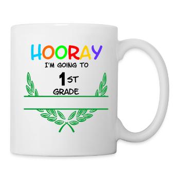 Hooray I'm going to 1st grade - namespace** - Mug - white - Right