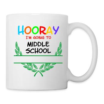 Hooray I'm going to middle school - namespace** - Mug - white - Right