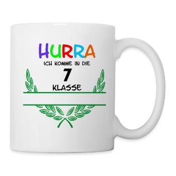 HURRA ich komme in die 7. Klasse – Namensraum - Tasse - Weiß - Rechts