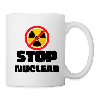 Stop Nuclear   - Tasse - Weiß - Rechts
