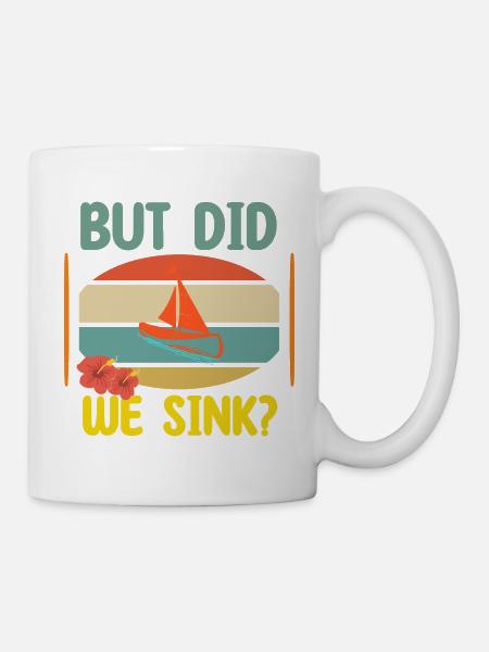 bootsspruch  - Tasse - Weiß